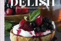 Seriously Delicious Details: Insider Tips & Must-Try Recipes