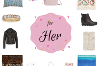 2019 Gift Guide for Her: My Favorite Gift Ideas